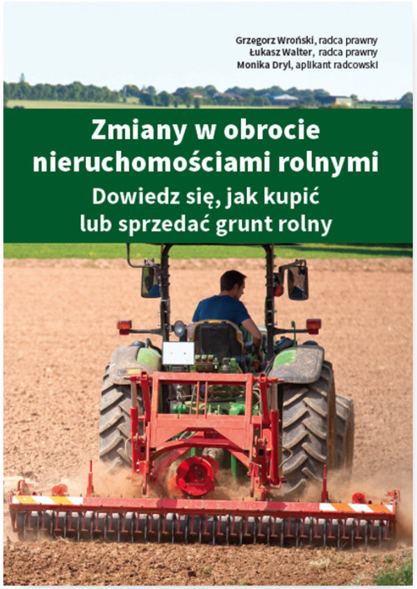 Zmiany w obrocie nieruchomościami rolnymi Dowiedz się, jak kupić lub sprzedać grunt rolny