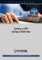 Zmiany w VAT od lipca 2020 roku - pdf