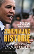 Zmieniając historię - pdf Polityka zagraniczna Baracka Obamy