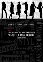 Zmieniająca się rzeczywistość polskiej prasy kobiecej (1989-2019) - pdf