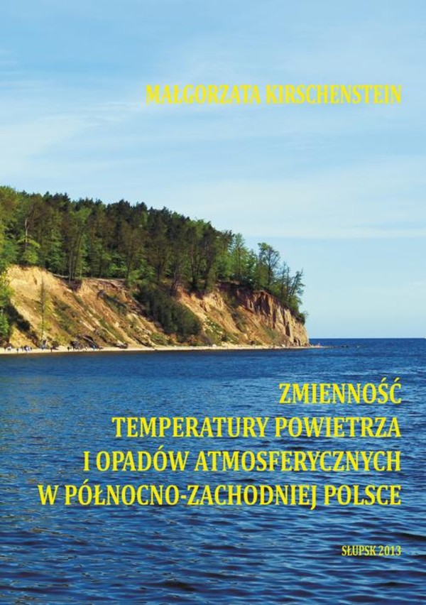 Zmienność temperatury powietrza i opadów atmosferycznych w północno-zachodniej Polsce - pdf