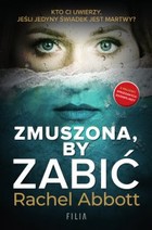 Zmuszona, by zabić