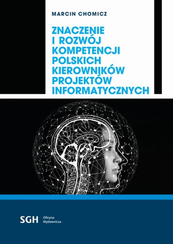 Znaczenie i rozwój kompetencji Polskich kierowników projektów informatycznych - pdf