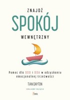 Znajdź spokój wewnętrzny - mobi, epub Pomoc dla DDD i DDA w odzyskaniu emocjonalnej trzeźwości