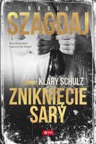 Zniknięcie Sary - mobi, epub Kroniki Klary Schulz