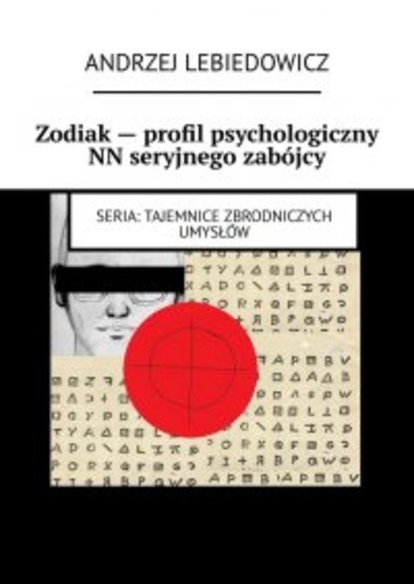 Zodiak - profil psychologiczny NN seryjnego zabójcy - mobi, epub