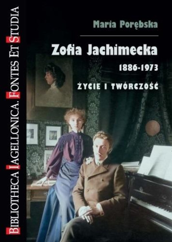 Zofia Jachimecka 1886-1973 Życie i twórczość