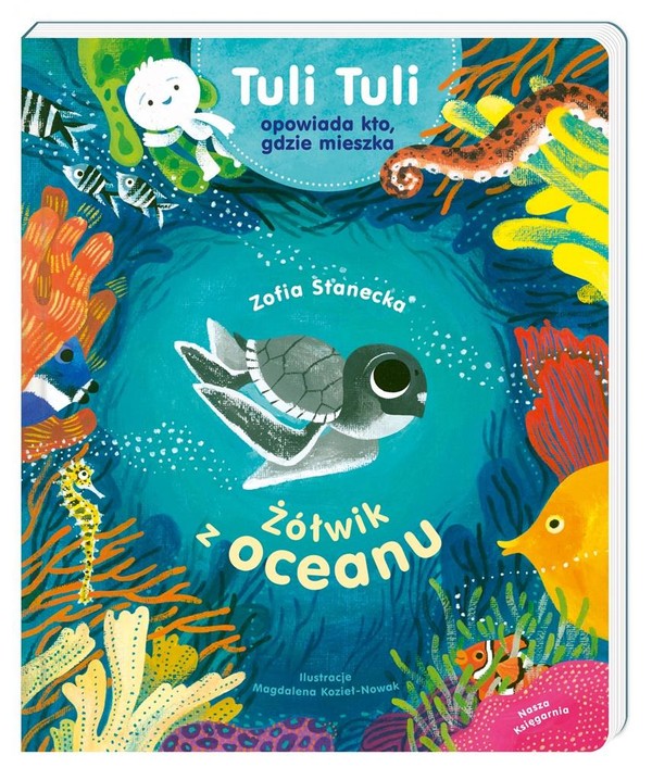 Tuli Tuli opowiada, kto gdzie mieszka Żółwik z oceanu