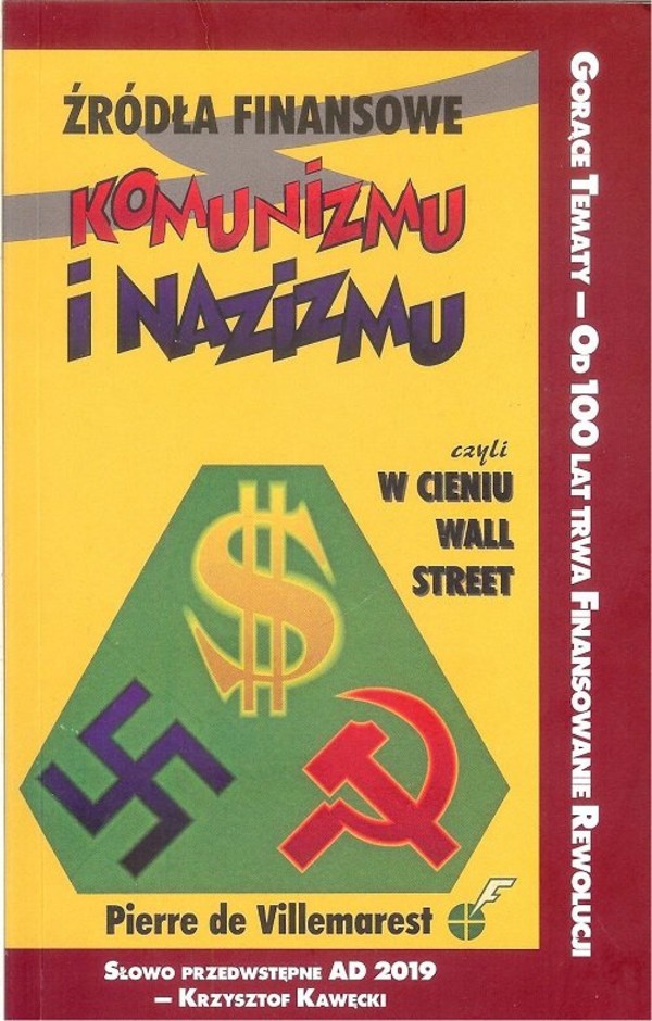 Źródła finansowe komunizmu i nazizmu Czyli w cieniu Wall Street