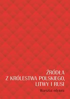 Źródła z Królestwa Polskiego, Litwy i Rusi - pdf