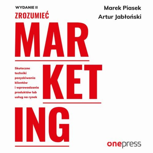 Zrozumieć marketing. Wydanie 2 - Audiobook mp3