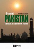 Zrozumieć Pakistan - mobi, epub Radykalizacja, terroryzm i inne wyzwania