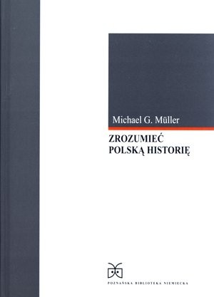 Zrozumieć polską historię