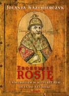 Zrozumieć Rosję. Uniwersalizm w kulturze Rusi od IX do XVI wieku - pdf