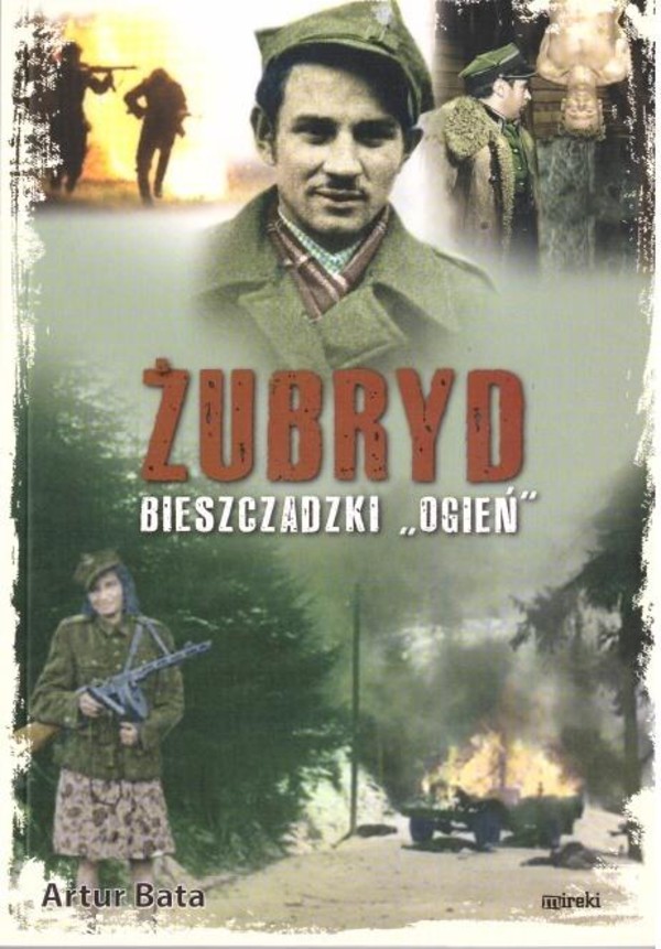 Żubryd. Bieszczadzki `Ogień`