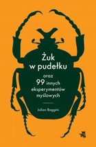 Żuk w pudełku oraz 99 innych eksperymentów myślowych