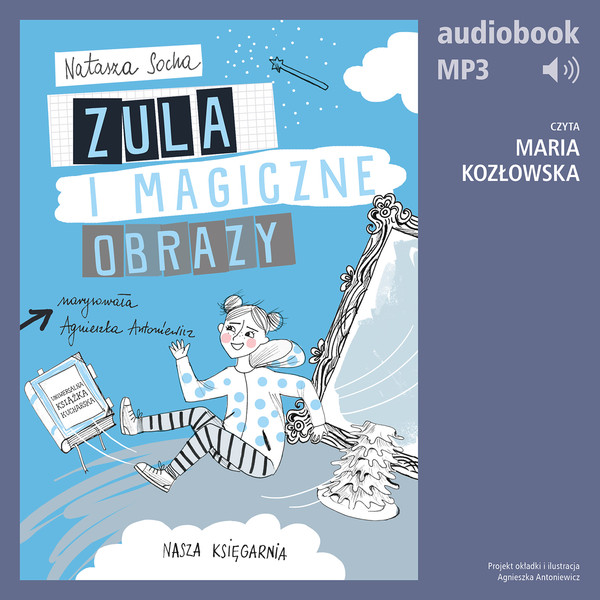 Zula i magiczne obrazy Tom 3 - Audiobook mp3