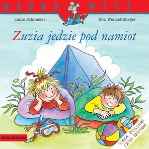 Zuzia jedzie pod namiot Mądra Mysz