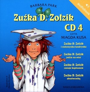 Zuźka D. Zołzik Audiobook CD Audio część 4