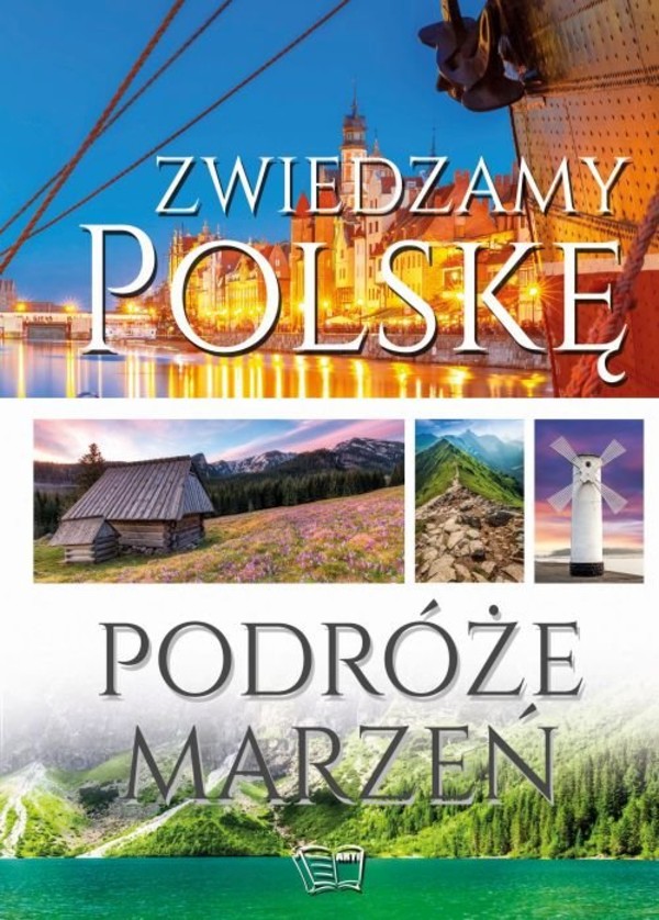 Zwiedzamy Polskę Podróże marzeń