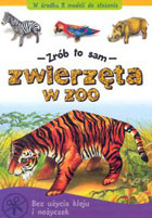 Zwierzęta w zoo - zrób to sam