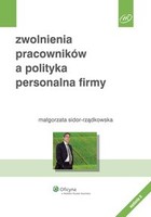 Zwolnienia pracowników a polityka personalna firmy - pdf
