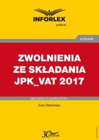 Zwolnienia ze składania JPK- VAT 2017 - pdf