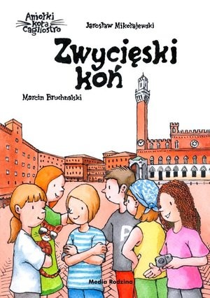 Zwycięski koń seria Aniołki kota Cagliostro