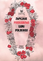 Okładka:Zwyczaje pogrzebowe ludu polskiego 