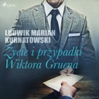 Życie i przygody Wiktora Gruena - Audiobook mp3