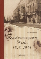 Życie muzyczne Kielc 1815-1914