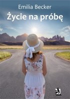 Życie na próbę