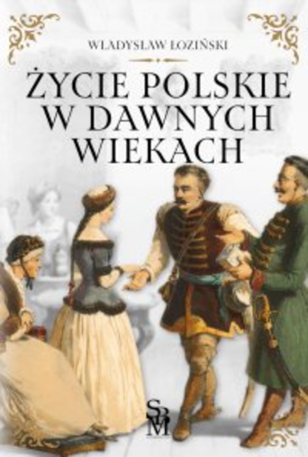 Życie polskie w dawnych wiekach - pdf