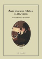 Życie prywatne Polaków w XIX wieku - pdf Tom 9