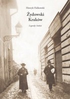 Żydowski Kraków. Legendy i ludzie - mobi, epub, pdf