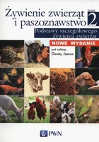 Żywienie zwierząt i paszoznawstwo. Tom 2. Podstawy szczegółowego żywienia zwierząt - pdf