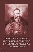 Okładka:Żywoty hetmanów Królestwa Polskiego i Wielkiego Księstwa Litewskiego 